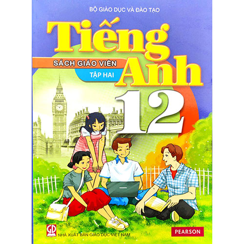 Sách Giáo Viên Tiếng Anh Lớp 12 Tập 2