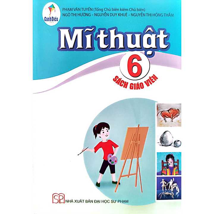 Mĩ Thuật 6 - SÁCH GIÁO VIÊN - Bộ Cánh Diều