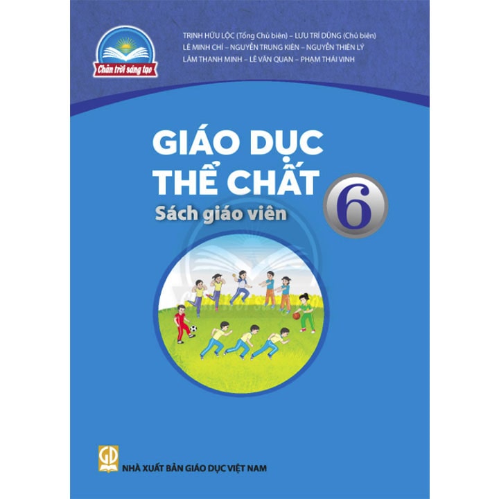 Giáo Dục Thể Chất 6 - SÁCH GIÁO VIÊN - Bộ Chân Trời