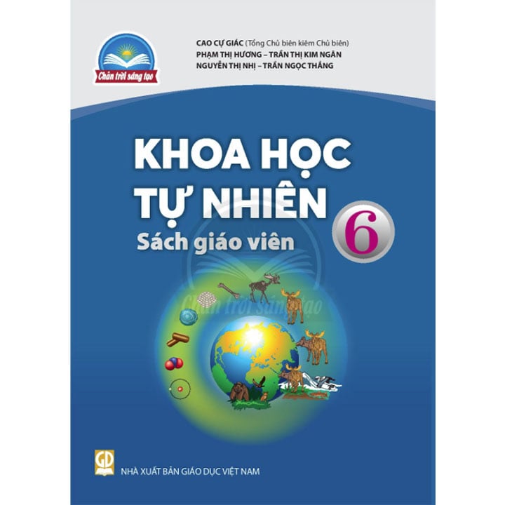 Khoa Học Tự Nhiên 6 - SÁCH GIÁO VIÊN - Bộ Chân Trời