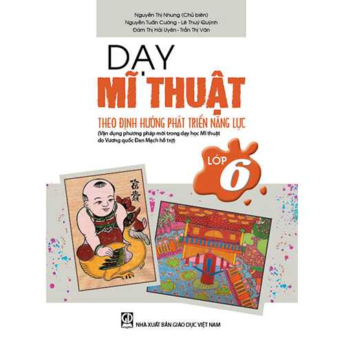 Dạy Mĩ Thuật 6 - Theo Định Hướng Phát Triển Năng Lực