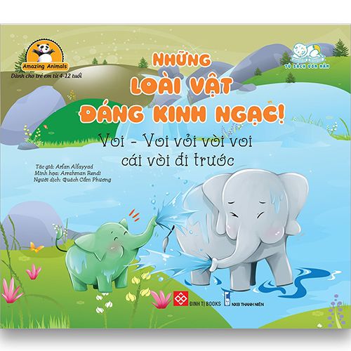 Amazing Animals - Những Loài Vật Đáng Kinh Ngạc! - Voi - Voi Vỏi Vòi Voi Cái Vòi Đi Trước