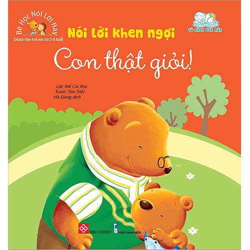 Bé Học Nói Lời Hay - Nói Lời Khen Ngợi - Con Thật Giỏi!