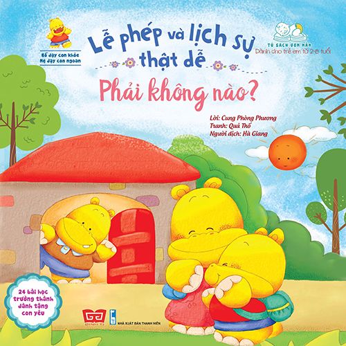Bố Dạy Con Khỏe, Mẹ Dạy Con Ngoan - Lễ Phép Và Lịch Sự Thật Dễ Phải Không Nào?