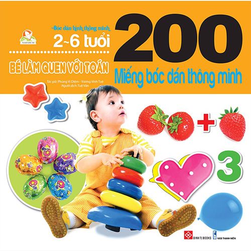 200 Miếng Bóc Dán Thông Minh - Bé Làm Quen Với Toán (2-6 Tuổi)