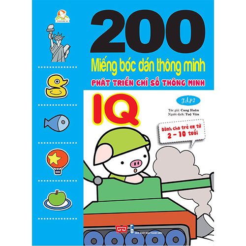 200 Miếng Bóc Dán Thông Minh - Phát Triển Chỉ Số Thông Minh IQ - Tập 2 (Dành Cho Trẻ 2-10 Tuổi)