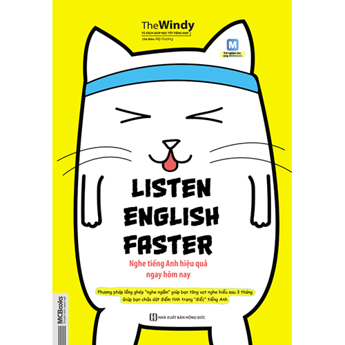 Listen English Faster – Nghe Tiếng Anh Hiệu Quả Ngay Hôm Nay
