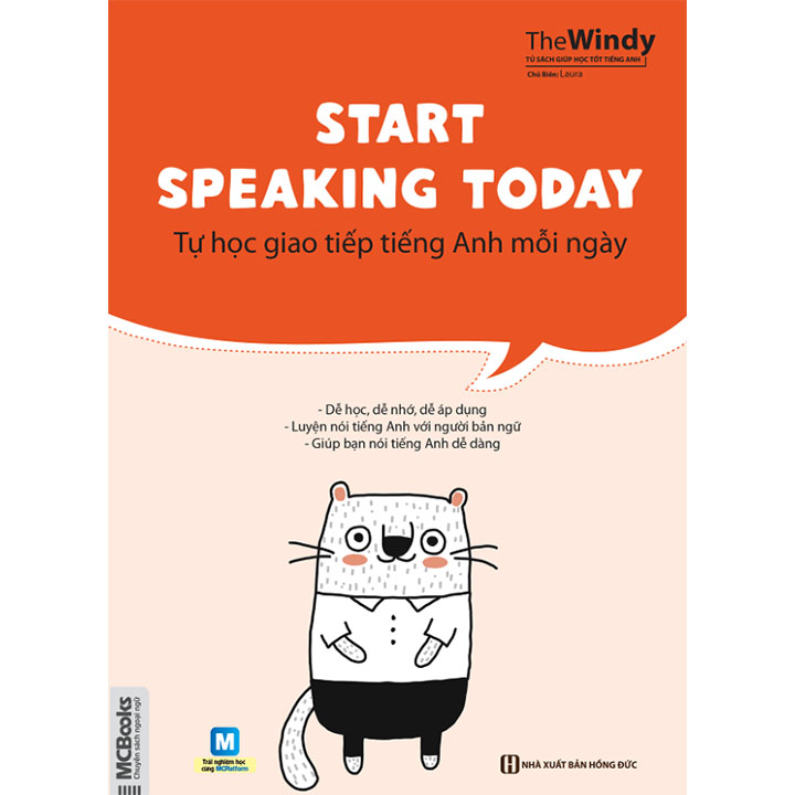 Start Speaking Today – Tự Học Giao Tiếp Tiếng Anh Mỗi Ngày