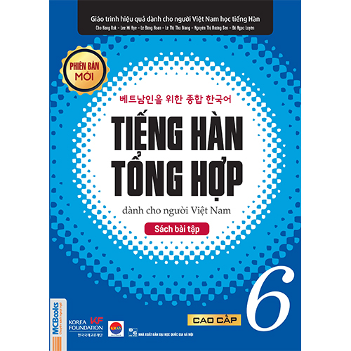 Tiếng Hàn Tổng Hợp Dành Cho Người Việt Nam - Cao Cấp 6 - Sách Bài Tập