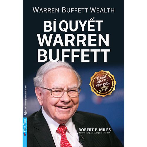 Bí Quyết Warren Buffett (Tái Bản 2020)
