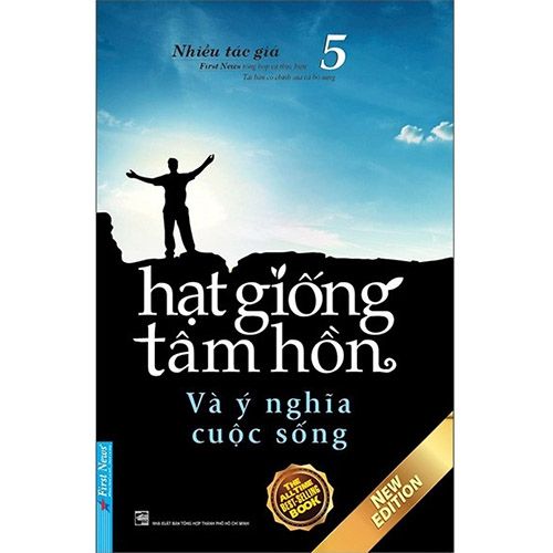 Hạt Giống Tâm Hồn - Tập 5: Và Ý Nghĩa Cuộc Sống (Tái Bản 2020)