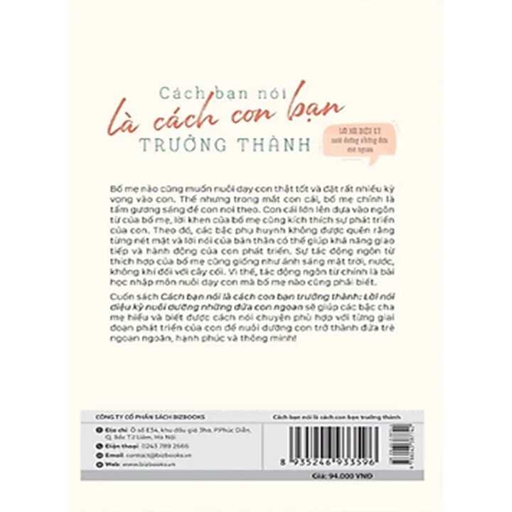Cách Bạn Nói Là Cách Con Bạn Trưởng Thành - Lời Nói Diệu Kỳ Nuôi Dưỡng Những Đứa Con Ngoan - Ảnh 5