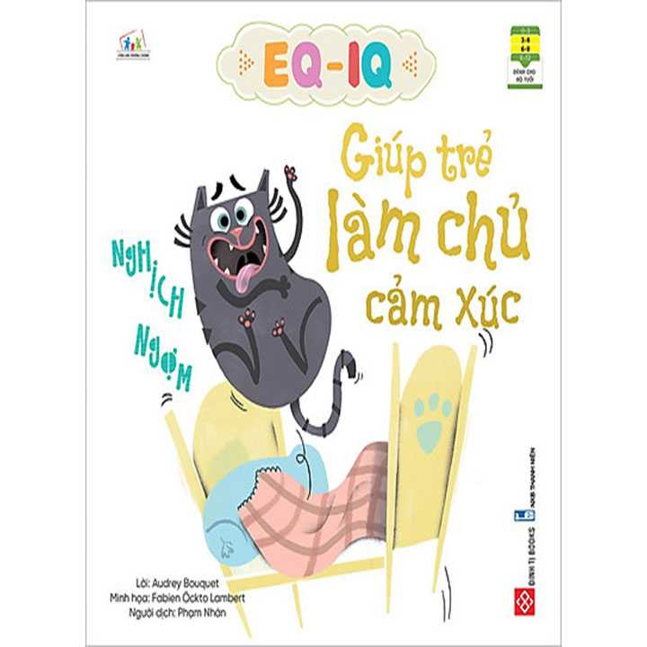 EQ - IQ Giúp Trẻ Làm Chủ Cảm Xúc - Nghịch Ngợm