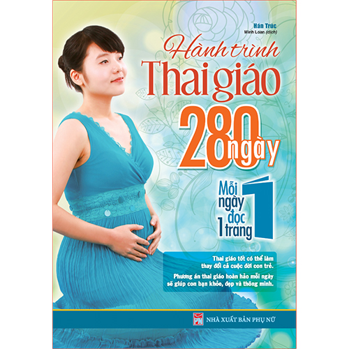Hành Trình Thai Giáo 280 Ngày Mỗi Ngày Đọc 1 Trang