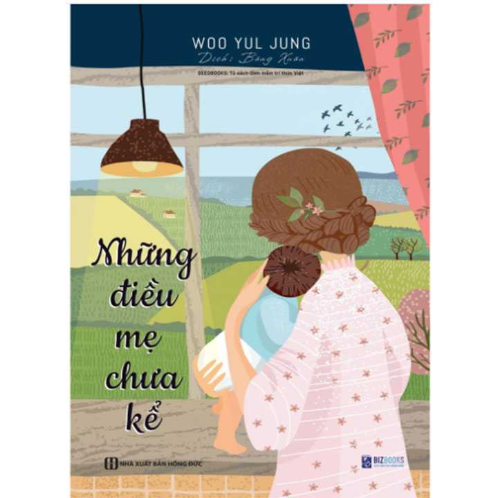 Những Điều Mẹ Chưa Kể