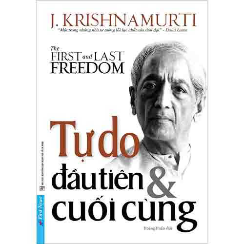Tự Do Đầu Tiên Và Cuối Cùng - The First And Last Freedom