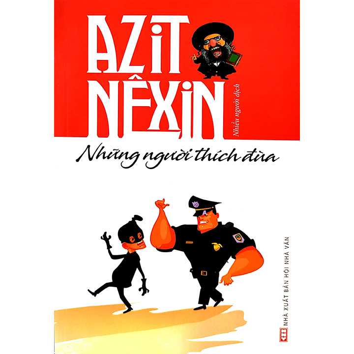 Azit Nexin - Những Người Thích Đùa