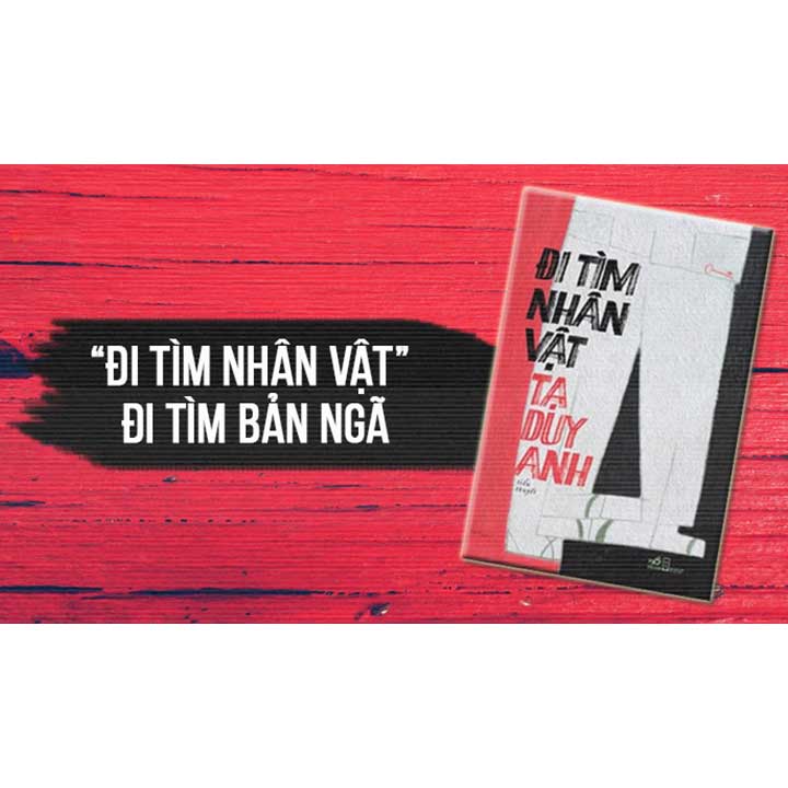 ĐI TÌM NHÂN VẬT - Ảnh 2