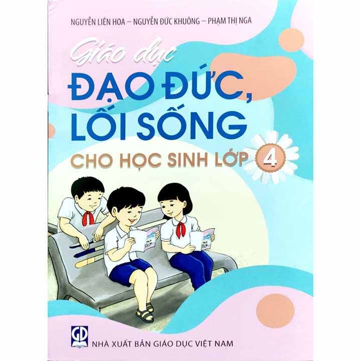 Giáo Dục Đạo Đức Lối Sống Cho Học Sinh Lớp 4