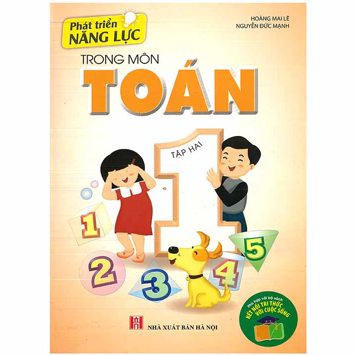 Phát Triển Năng Lực Trong Môn Toán 1 - Tập 2 - Kết Nối Tri Thức Và Cuộc Sống