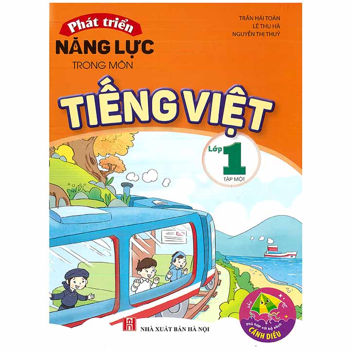 Phát Triển Năng Lực Trong Môn Tiếng Việt 1 - Tập 1 - Cánh Diều