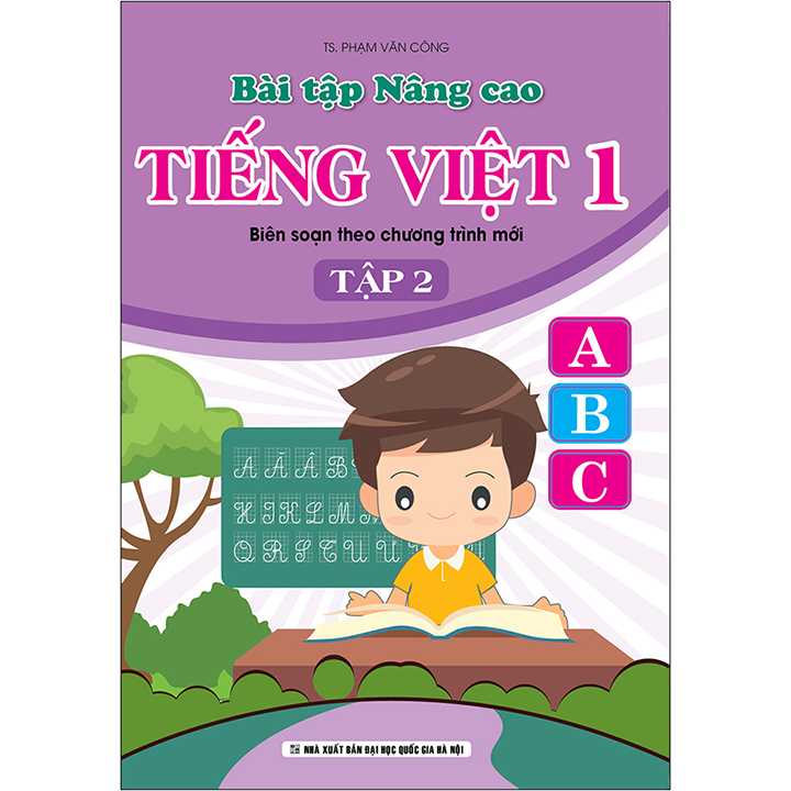 Bài Tập Nâng Cao Tiếng Việt 1 Tập 2 - Biên Soạn Theo Chương Trình Mới