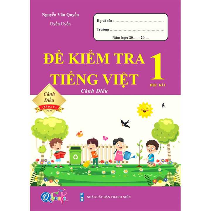 Đề Kiểm Tra Tiếng Việt 1 Học Kì 1 - Cánh Diều