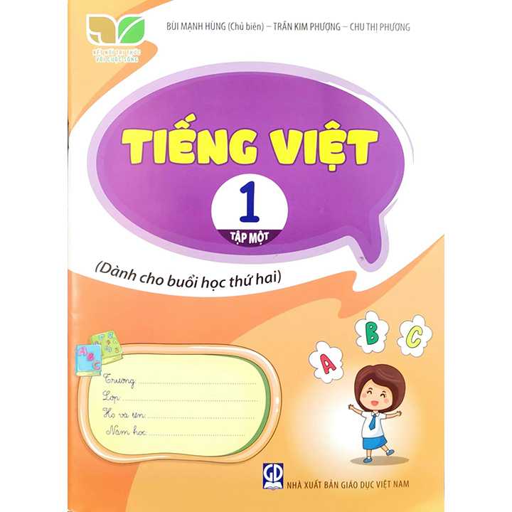 Tiếng Việt 1 - Tập 1 - Dành Cho Buổi Học Thứ Hai - Bộ Kết Nối