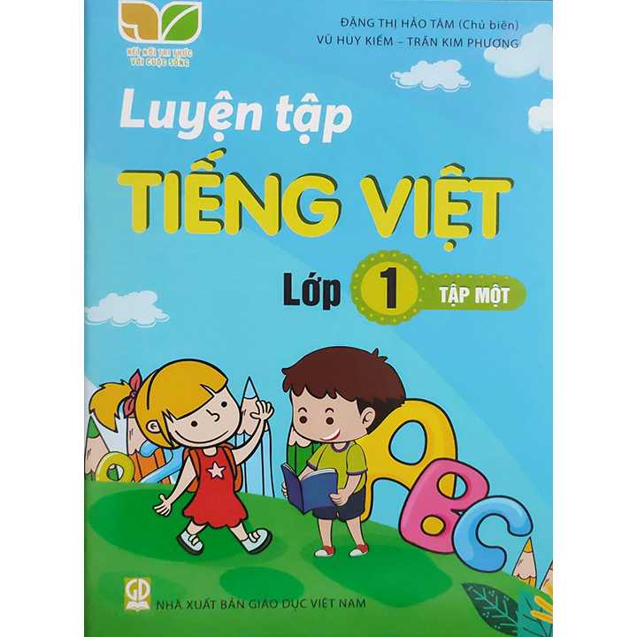 Luyện Tập Tiếng Việt Lớp 1 - Tập 1 - Bộ Kết Nối