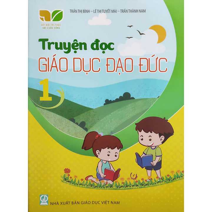 Truyện Đọc Giáo Dục Đạo Đức 1 - Bộ Kết Nối