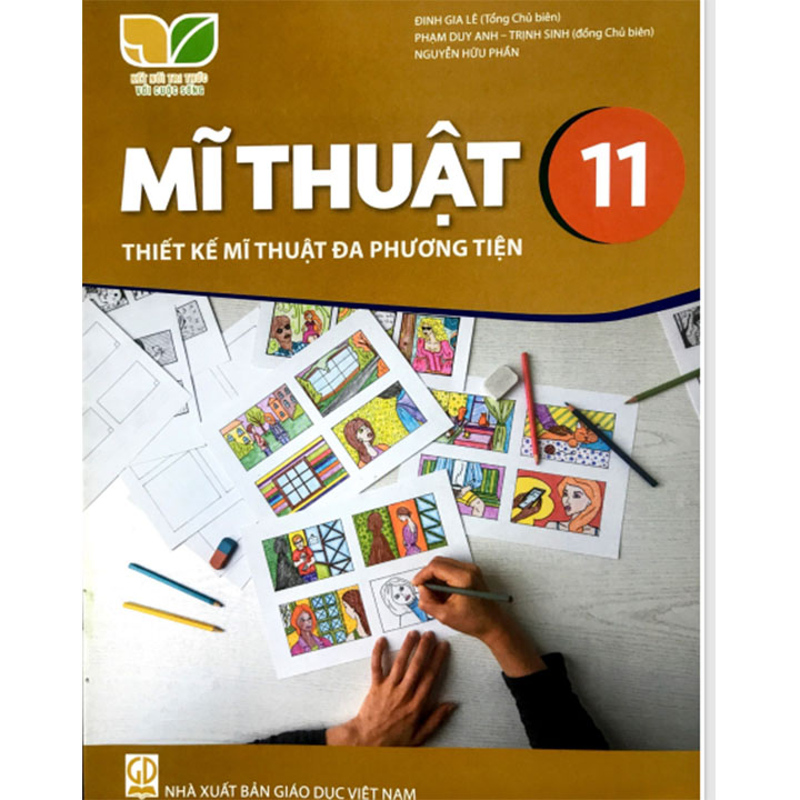 Mĩ thuật 11 Thiết kế Mĩ Thuật Đa Phương Tiện - Bộ Kết Nối Tri Thức