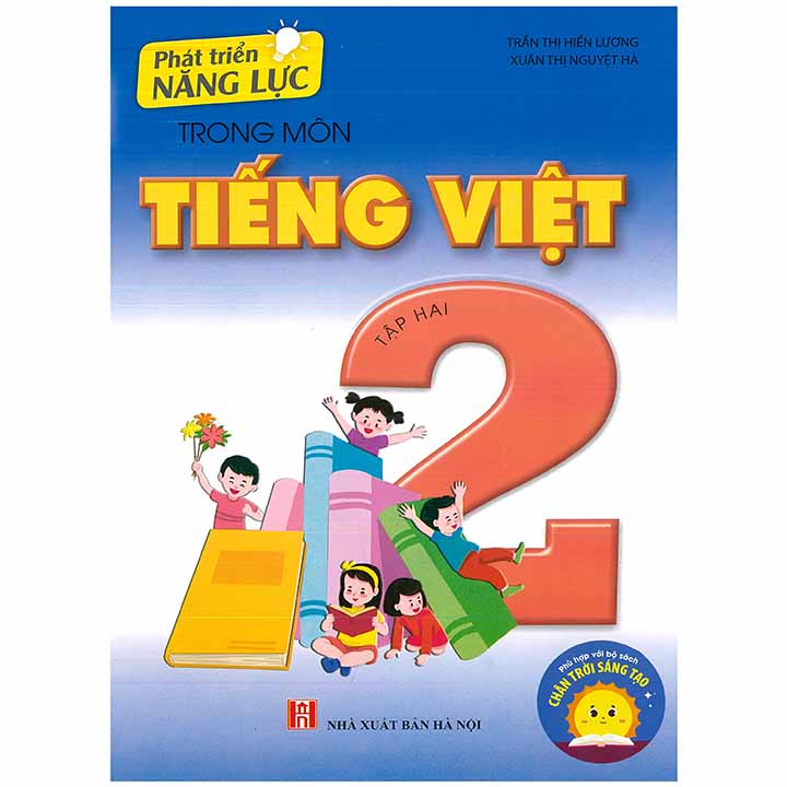 Phát Triển Năng Lực Trong Môn Tiếng Việt 2 - Tập 2 - Chân Trời Sáng Tạo