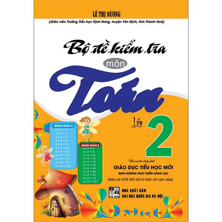 Bộ Đề Kiểm Tra Môn Toán Lớp 2 - Định Hướng Phát Triển Năng Lực - Bộ Kết Nối