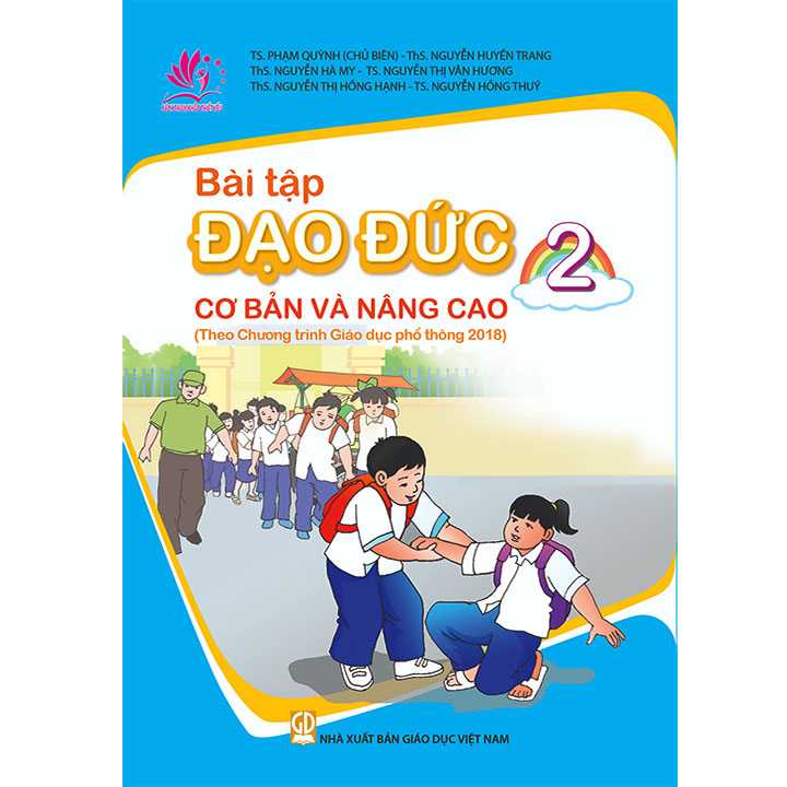 Bài Tập Đạo Đức 2 - Cơ Bản Và Nâng Cao - Theo Chương Trình Giáo Dục Phổ Thông 2018