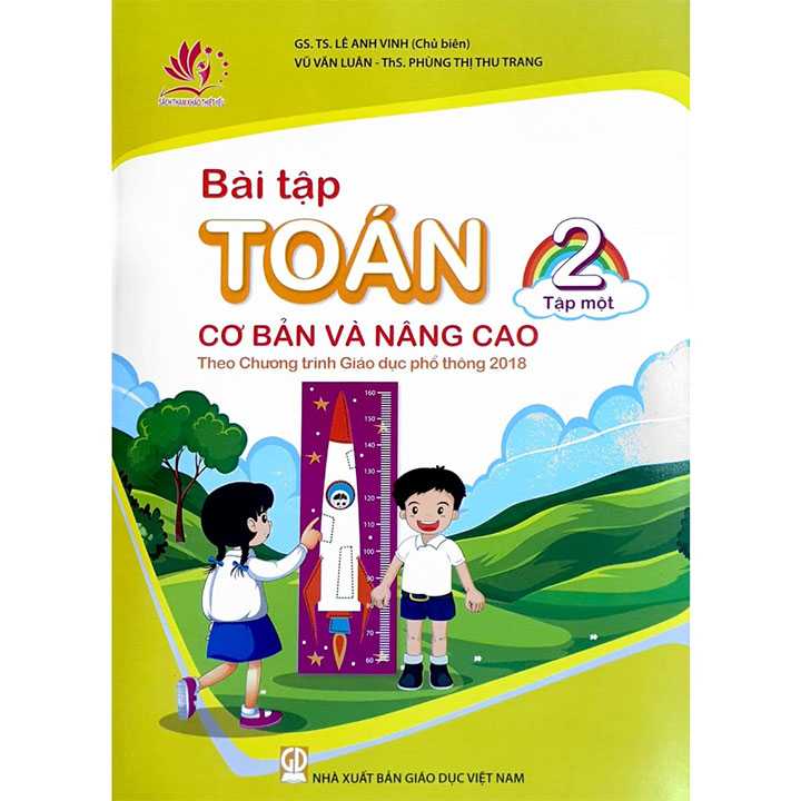 Bài Tập Toán 2 - Tập 1 - Cơ Bản Và Nâng Cao - Theo Chương Trình Giáo Dục Phổ Thông 2018