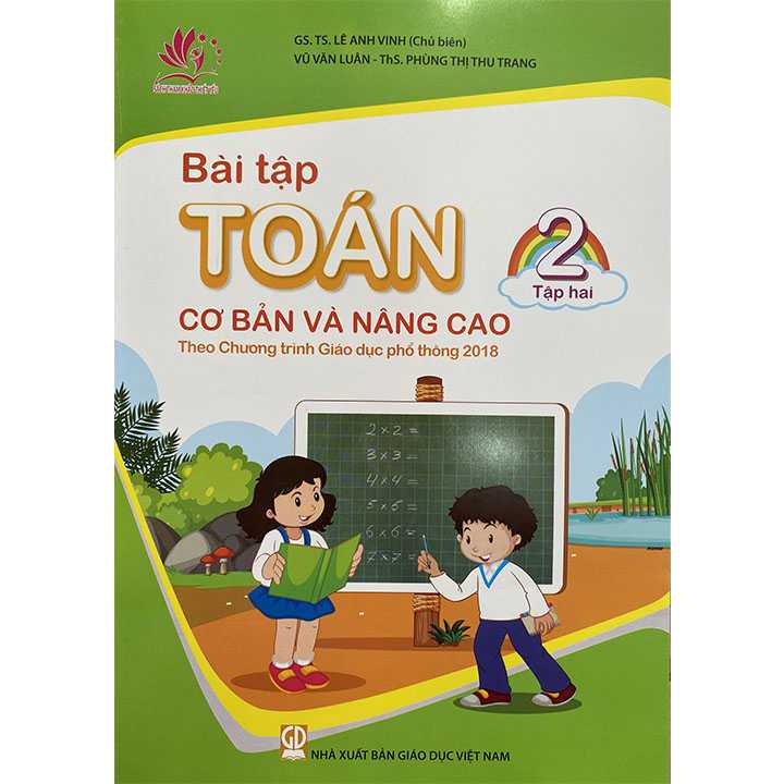 Bài Tập Toán 2 - Tập 2 - Cơ Bản Và Nâng Cao - Theo Chương Trình Giáo Dục Phổ Thông 2018