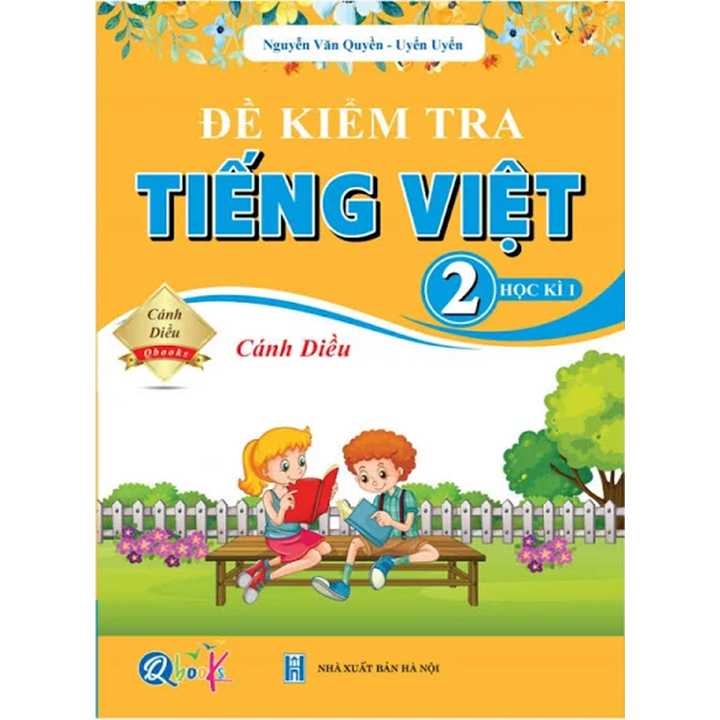 Đề Kiểm Tra Tiếng Việt 2 Học Kì 1 - Bộ Cánh Diều