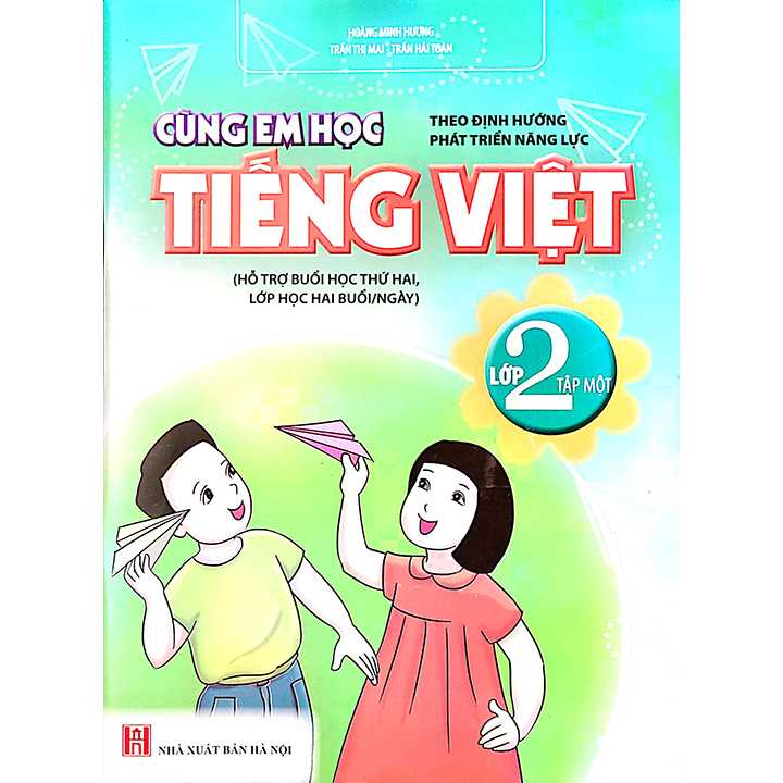 Cùng Em Học Tiếng Việt Lớp 2 - Tập 1 - Theo Định Hướng Phát Triển Năng Lực