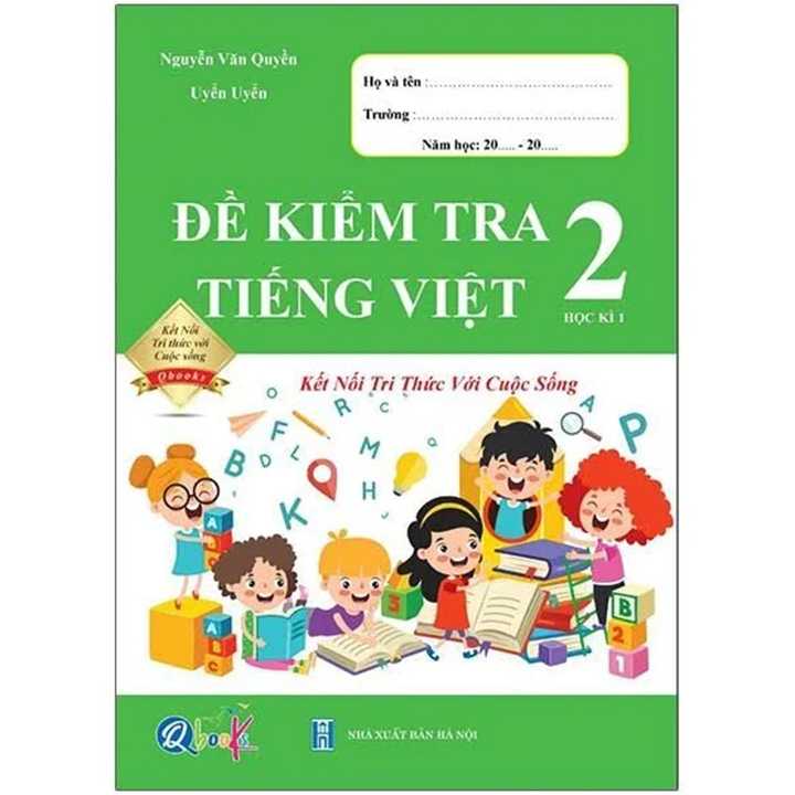 Đề Kiểm Tra Tiếng Việt 2 Học Kì 1 - Bộ Kết Nối - Ảnh 1