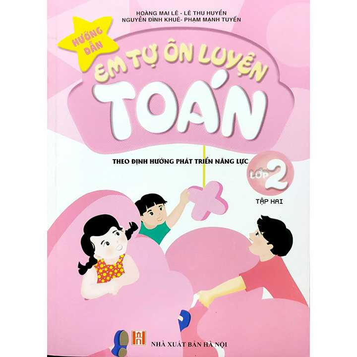Hướng Dẫn Em Tự Ôn Luyện Toán Lớp 2 - Tập 2 - Theo Định Hướng Phát Triển Năng Lực