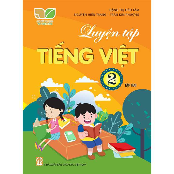 Luyện Tập Tiếng Việt Lớp 2 - Tập 2 - Bộ Kết Nối
