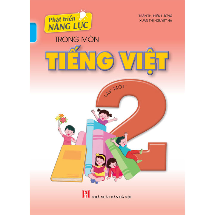 Phát Triển Năng Lực Trong Môn Tiếng Việt 2 Tập 1 - Bộ Kết Nối
