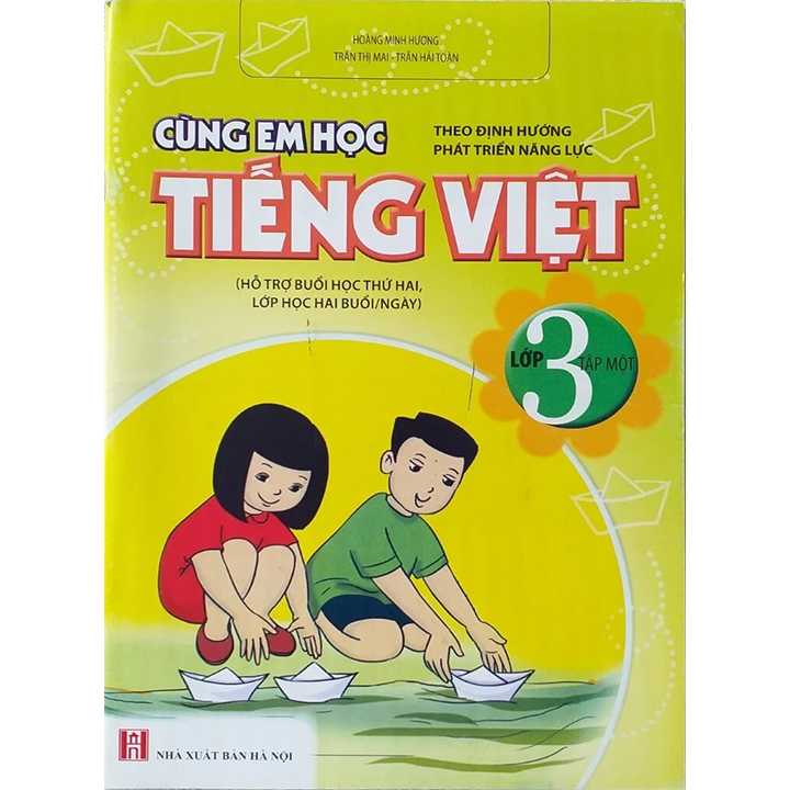 Cùng Em Học Tiếng Việt Lớp 3 - Tập 1 - Theo Định Hướng Phát Triển Năng Lực