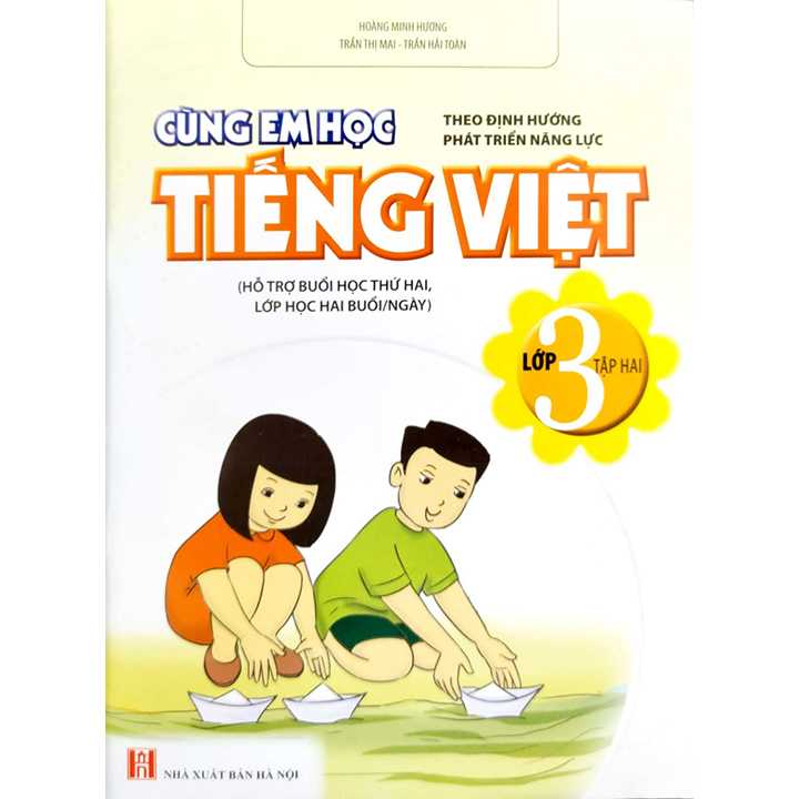Cùng Em Học Tiếng Việt Lớp 3 - Tập 2 - Theo Định Hướng Phát Triển Năng Lực