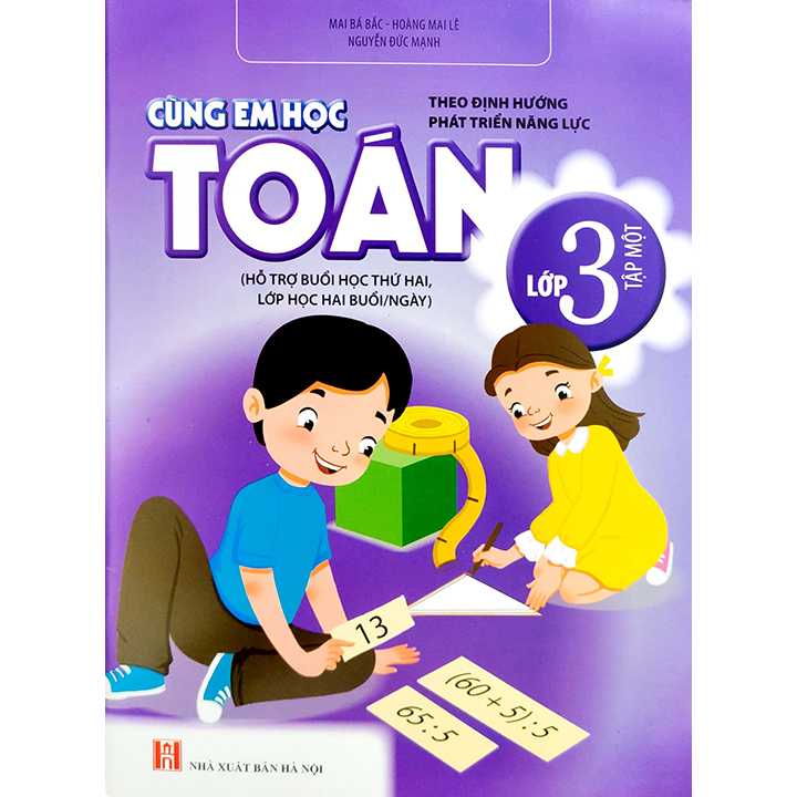 Cùng Em Học Toán Lớp 3 - Tập 1 - Theo Định Hướng Phát Triển Năng Lực