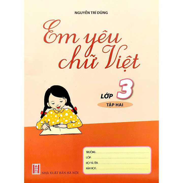 Em Yêu Chữ Việt Lớp 3 - Tập 2