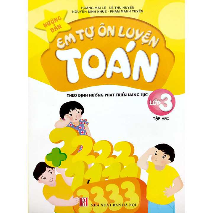 Hướng Dẫn Em Tự Ôn Luyện Toán Lớp 3 - Tập 2 - Theo Định Hướng Phát Triển Năng Lực