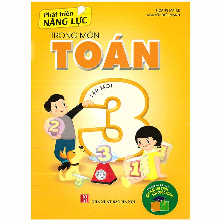 Phát Triển Năng Lực Trong Môn Toán 3 - Tập 1 - Kết Nối Tri Thức Với Cuộc Sống