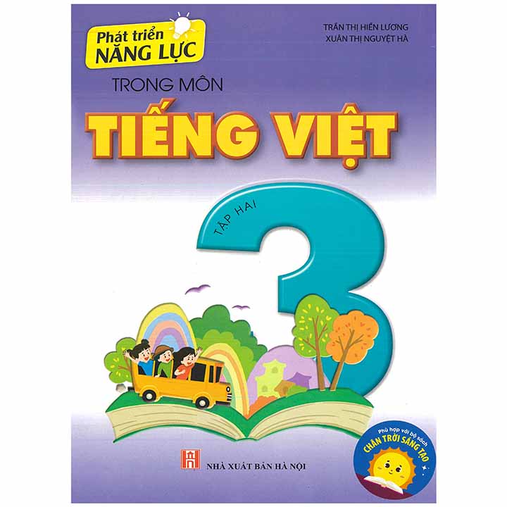 Phát Triển Năng Lực Trong Môn Tiếng Việt 3 - Tập 2 - Chân Trời Sáng Tạo