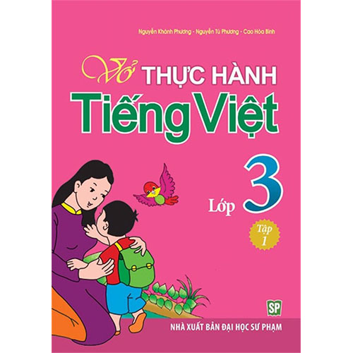 Vở Thực Hành Tiếng Việt Lớp 3 - Tập 1